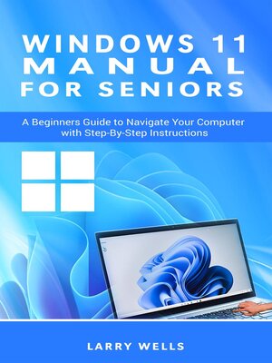 cover image of Windows 11 Manual For Seniors